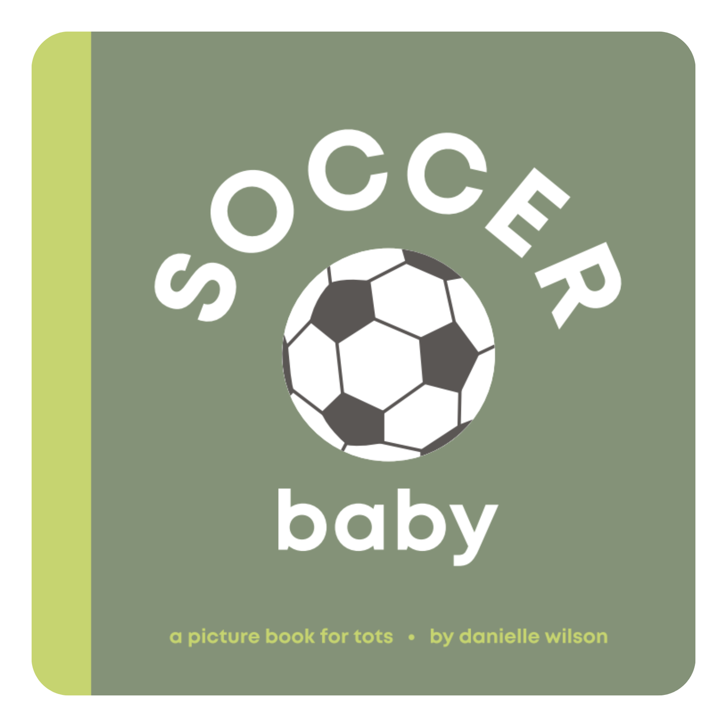 Soccer Baby Book (Children’s Board Book)