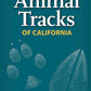 Animal Tracks of California Quick Guide
