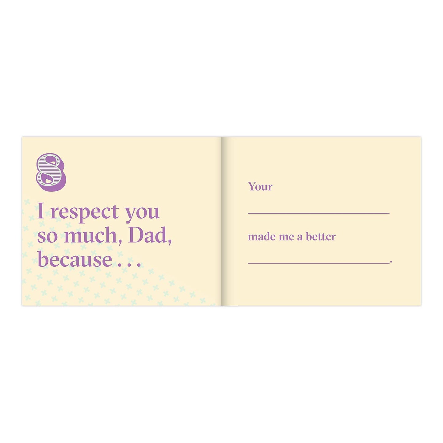 Dad, I Love You Because …  Fill in the Love® Book
