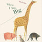 When I Am Big