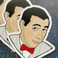 Vinyl Decal - Pee Wee Herman