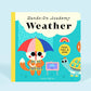 Hands-On Academy: Weather (Interactive Kids Board Book)
