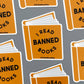 Vinyl Decal - I Read Banned Books