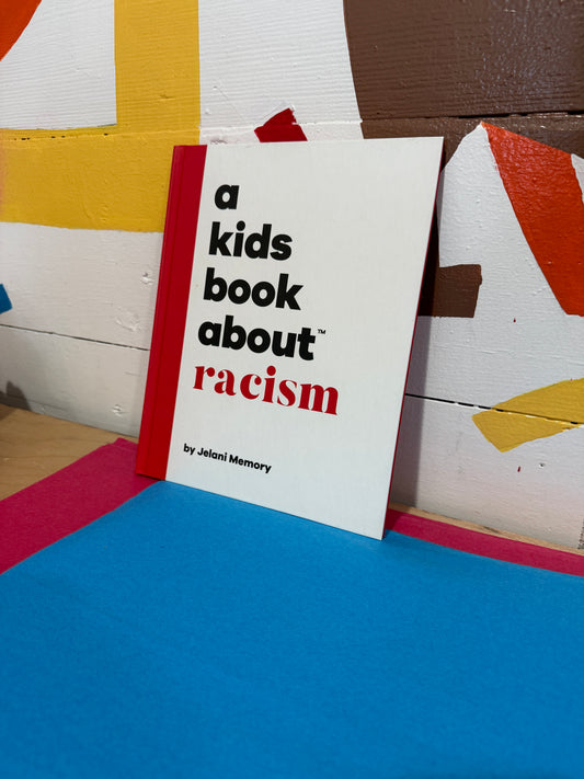 A Kids Book About Racism