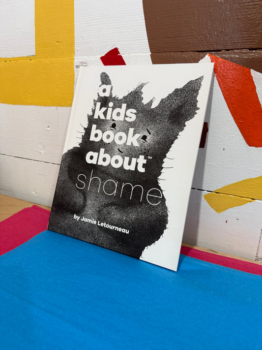 A Kids Book About Shame