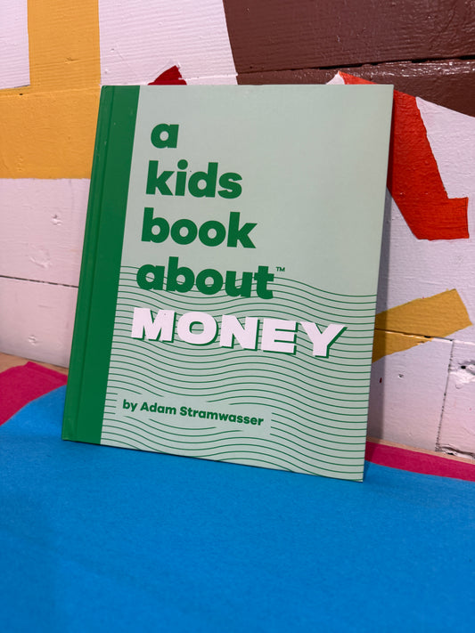 A Kids Book About Money