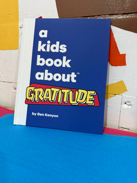 A Kids Book About Gratitude