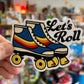 Let's Roll Skate Sticker