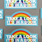 Vinyl Decal - Take A Look - Reading Rainbow