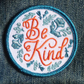 Be Kind Patch