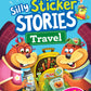 Silly Sticker Stories: Travel
