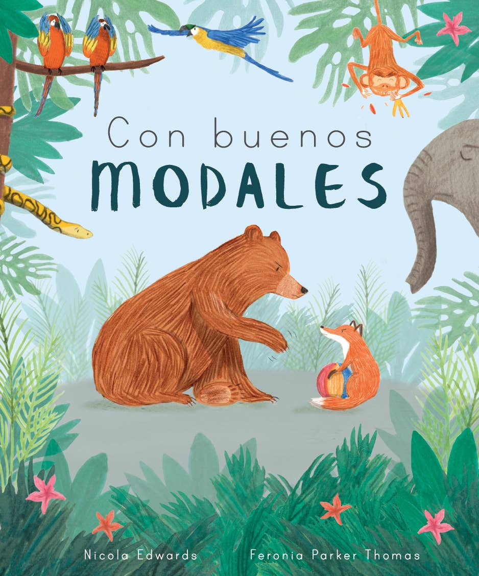 Con Buenos Modales (Mind Your Manners)