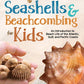 Seashells and Beachcombing for Kids