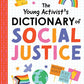 Young Activist's Dictionary of Social Justice